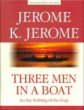 Джером К. Джером, Трое в лодке, не считая собаки. (Three Men in a Boat (to Say Nothing of the Dog),