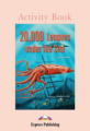 20,000 Leagues Under the Sea. Activity Book. Рабочая тетрадь