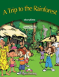A Trip to the Rainforest. Pupil's Book. (+ Audio CD). Учебник